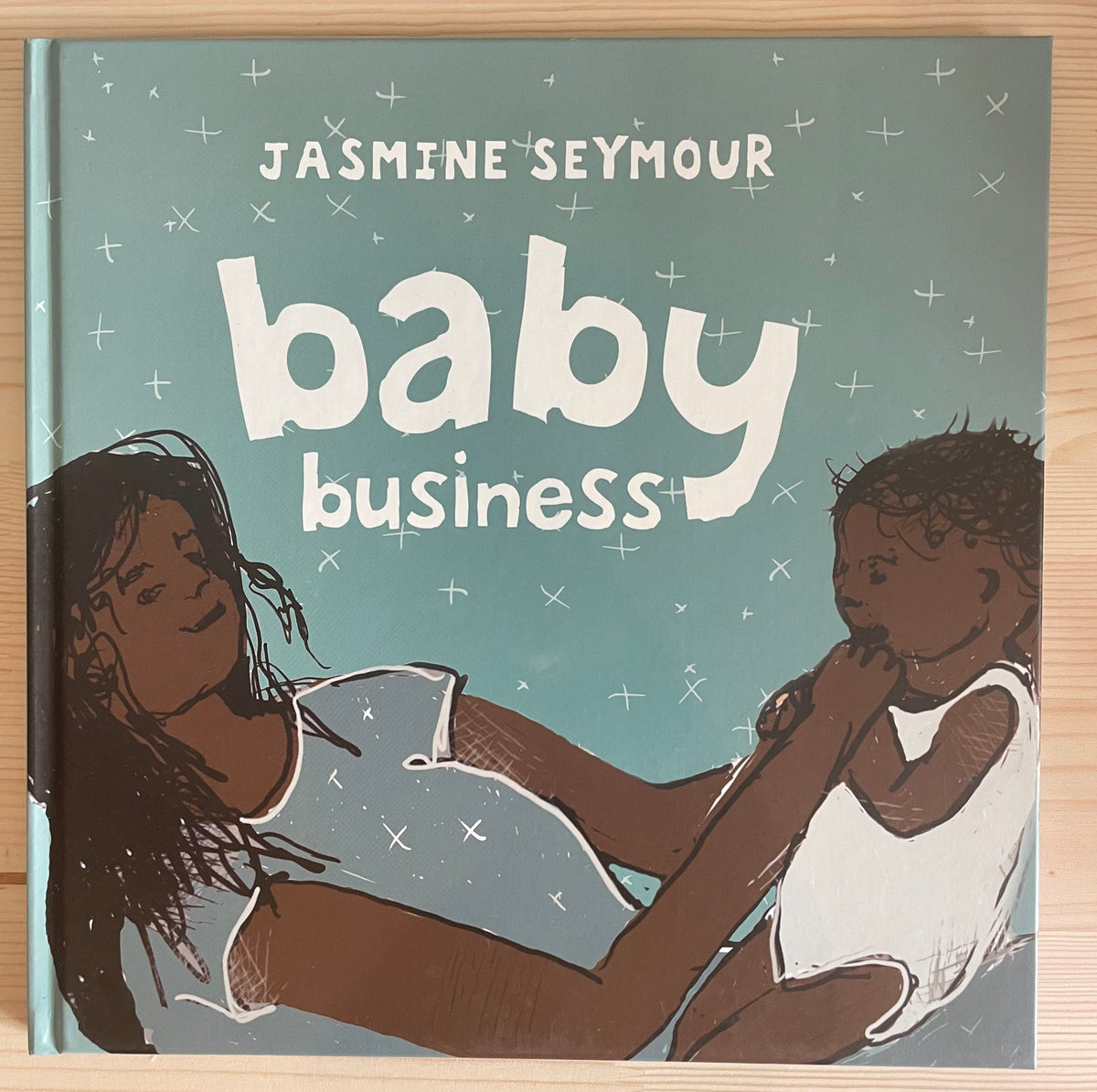 Baby Business- Jasmine Seymour
