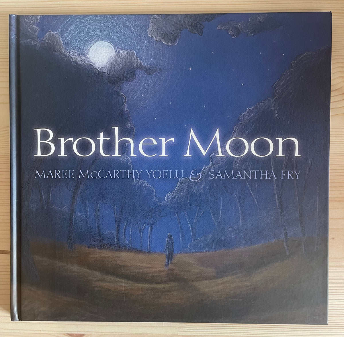 Brother Moon- Maree McCarthy Yoelu Illustrated by Samantha Fry